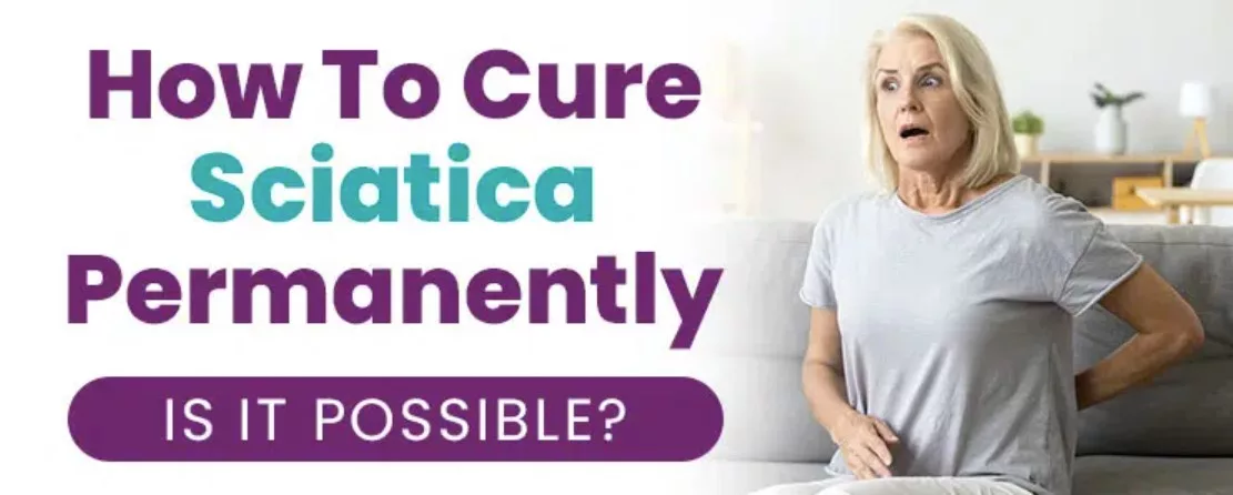 how to cure sciatica permanently
