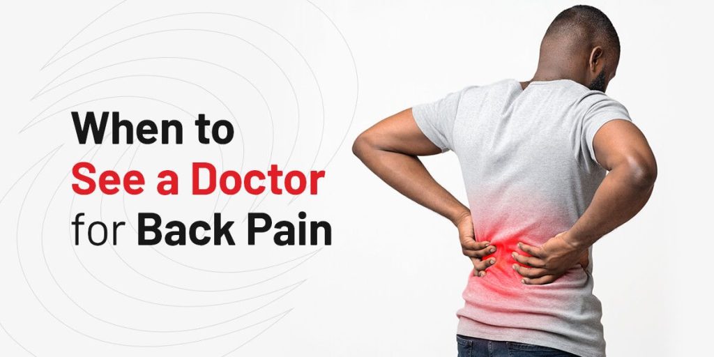 when to see a doctor for lower back pain